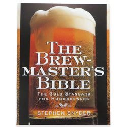 The Brewmaster's Bible - Stephen Snyder